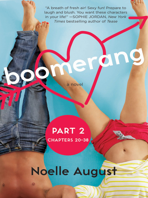 Title details for Boomerang, Part 2 by Noelle August - Wait list